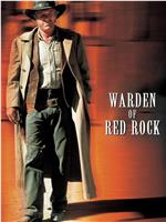 Warden of Red Rock在线观看和下载