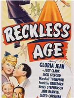 Reckless Age在线观看和下载