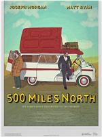 500 Miles North在线观看和下载