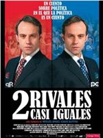 Dos rivales casi iguales在线观看和下载