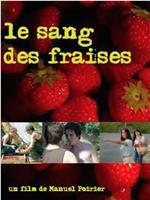 Les Sang des fraises在线观看和下载