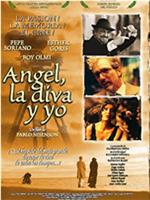 Angel, la diva y yo在线观看和下载