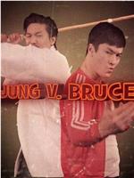 Nathan Jung v. Bruce Lee在线观看和下载