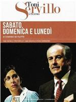 Sabato, domenica e lunedì在线观看和下载