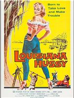 Louisiana Hussy在线观看和下载