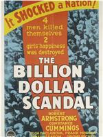 The Billion Dollar Scandal在线观看和下载