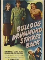 Bulldog Drummond Strikes Back在线观看和下载