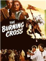 The Burning Cross在线观看和下载