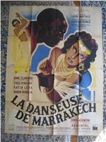 La danseuse de Marrakech在线观看和下载