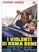 I violenti di Roma bene在线观看和下载