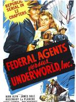 Federal Agents vs. Underworld, Inc.在线观看和下载