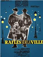 Rafles sur la ville在线观看和下载