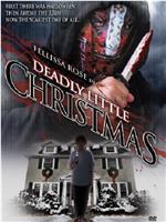 Deadly Little Christmas在线观看和下载