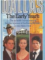 Dallas: The Early Years在线观看和下载