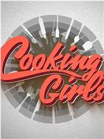 Girls’ Talk - Cooking Girls在线观看和下载