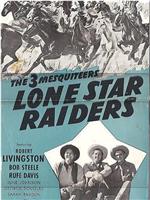 Lone Star Raiders在线观看和下载