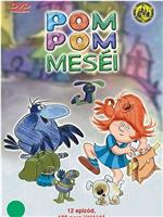 Pom Pom meséi在线观看和下载