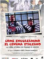 Come inguaiammo il cinema italiano - La vera storia di Franco e Ciccio在线观看和下载