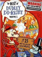 The Dudley Do-Right Show在线观看和下载