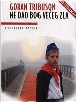 Ne dao bog većeg zla在线观看和下载