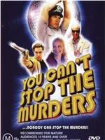 you can't stop the murders在线观看和下载