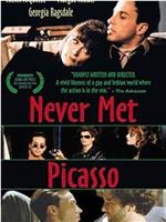 Never Met Picasso在线观看和下载