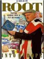 Root Into Europe在线观看和下载