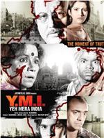 Y.M.I. Yeh Mera India在线观看和下载