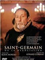 Saint-Germain ou La négociation在线观看和下载