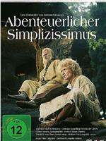 Des Christoffel von Grimmelshausen abenteuerlicher Simplicissimus在线观看和下载