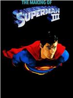 The Making of 'Superman III'在线观看和下载