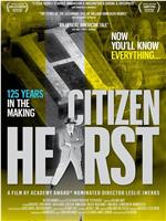 Citizen Hearst在线观看和下载