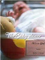 The Baby Dance在线观看和下载