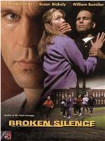 Broken Silence: A Moment of Truth Movie在线观看和下载