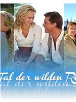 Im Tal der wilden Rosen在线观看和下载