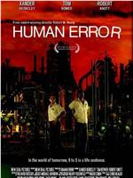 Human Error在线观看和下载