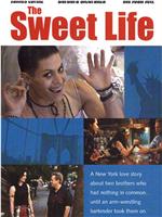 The Sweet Life在线观看和下载