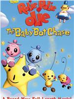 Rolie Polie Olie: The Baby Bot Chase在线观看和下载