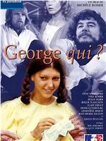 George qui?在线观看和下载