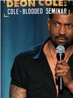 Deon Cole: Cold Blooded Seminar在线观看和下载