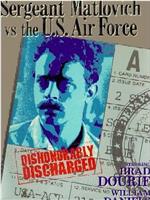 Sergeant Matlovich vs. the U.S. Air Force在线观看和下载