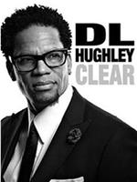 D.L. Hughley: Clear在线观看和下载