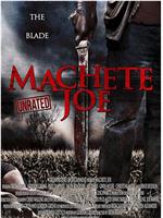 Machete Joe在线观看和下载