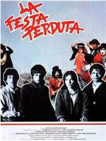 La festa perduta!在线观看和下载