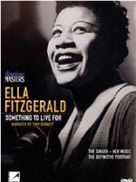 Ella Fitzgerald: Something to Live For在线观看和下载