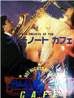 Hot Nights at the Blue Note Cafe在线观看和下载