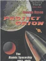 To Mars by A-Bomb: The Secret History of Project Orion在线观看和下载