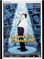 La vera vita di Antonio H.在线观看和下载