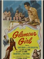 Glamour Girl在线观看和下载