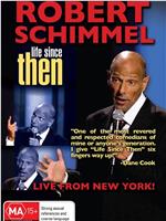 Robert Schimmel: Life Since Then在线观看和下载